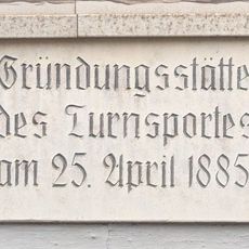 Gründungsstätte des Turnsportes 25. April 1885