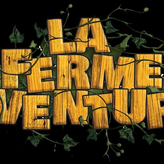 La Ferme Aventure / La Ferme des Aventuriers