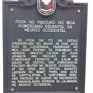 Site where Spanish Forces Surrendered in Negros Occidental historical marker